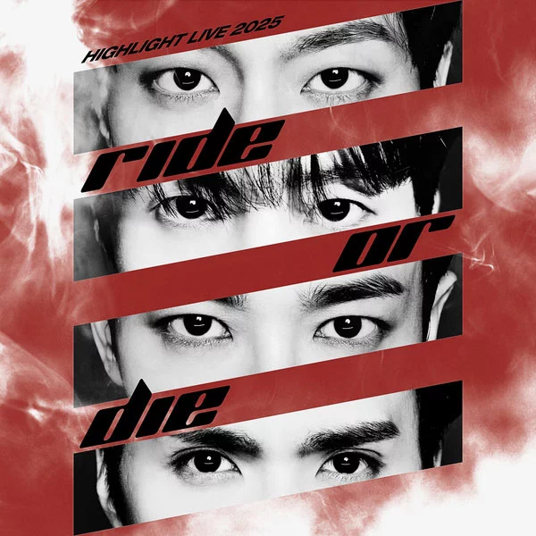 하이라이트 HIGHLIGHT - HIGHLIGHT LIVE 2025 RIDE OR DIE [2025.12.18] [24Bit/96kHz] [Hi-Res Flac 1.8GB]-蓝光演唱会资源网