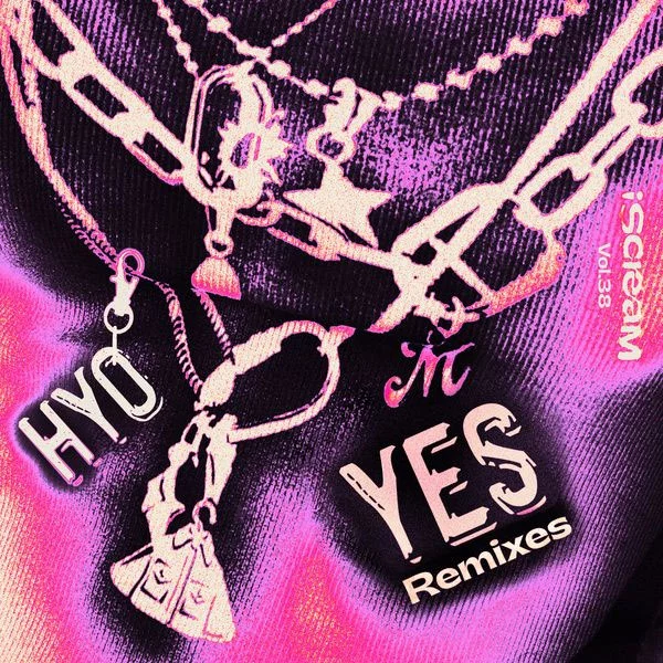 효연 Hyoyeon – iScreaM Vol.38 : YES Remixes [2025.11.27] [24Bit/96kHz] [Hi-Res Flac 344MB]-蓝光演唱会资源网