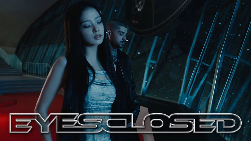 JISOO, ZAYN - EYES CLOSED [2160P 4K] [Master MP4 2.11GB]-蓝光演唱会资源网