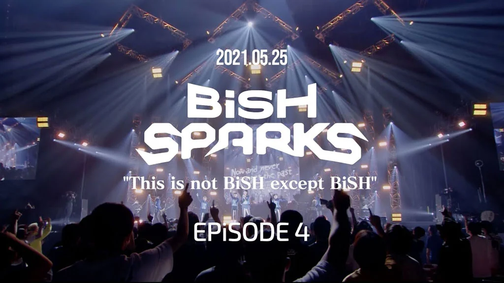BiSH SPARKS This is not BiSH except BiSH EPiSODE 4 2021《BDISO 38.7G》-蓝光演唱会资源网