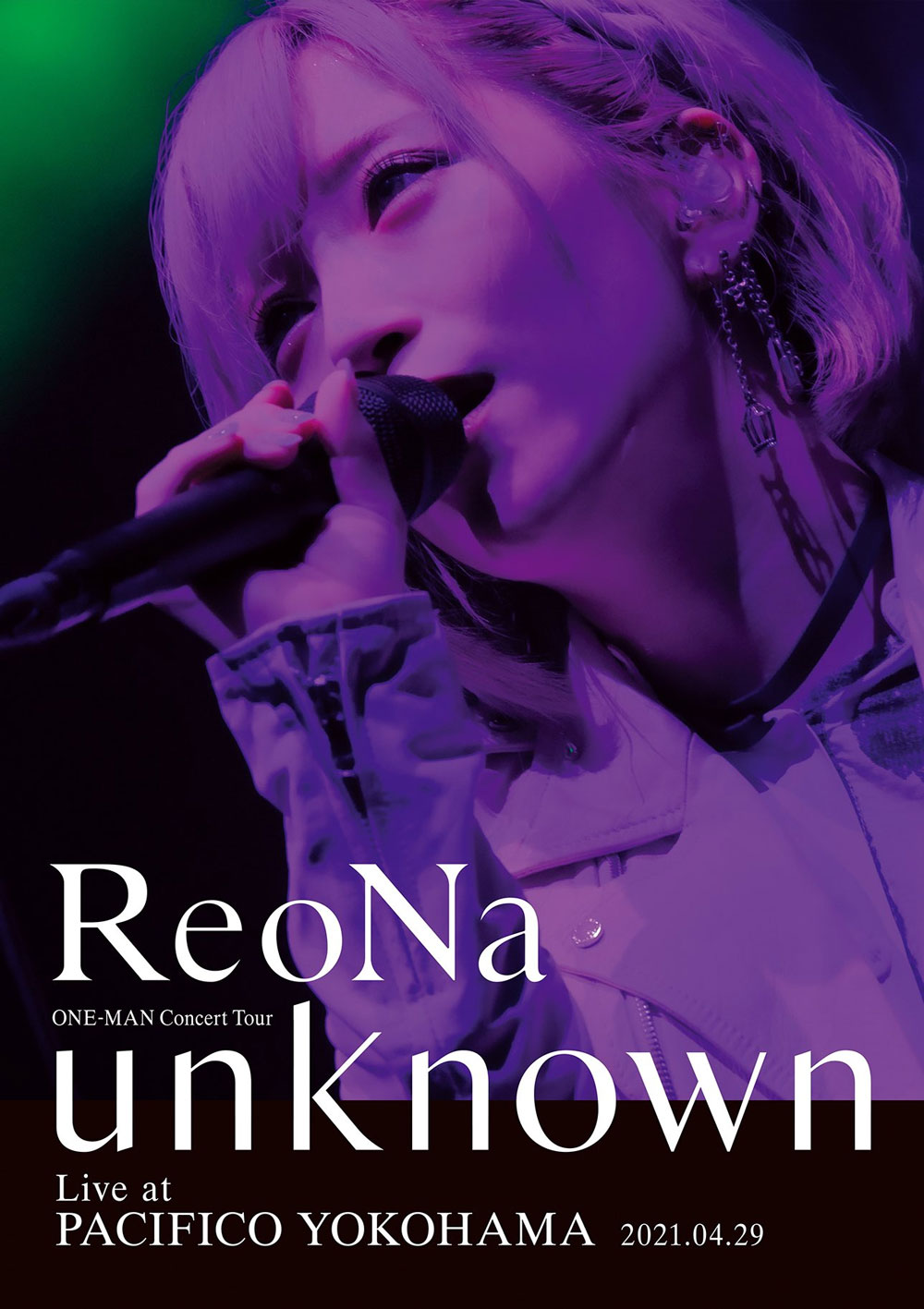 ReoNa ONE-MAN Concert Tour \’unknown\’ Live at PACIFICO YOKOHAMA 2021 初回生産限定盤 CD+BD《BDISO 20.6》-蓝光演唱会资源网