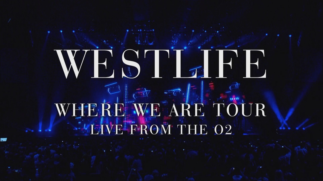 图片[2]-西城男孩 爱就在这里2010伦敦演唱会 Westlife – The Where We Are Tour Live From The O2 2010《BDMV 19.7G》-蓝光演唱会资源网