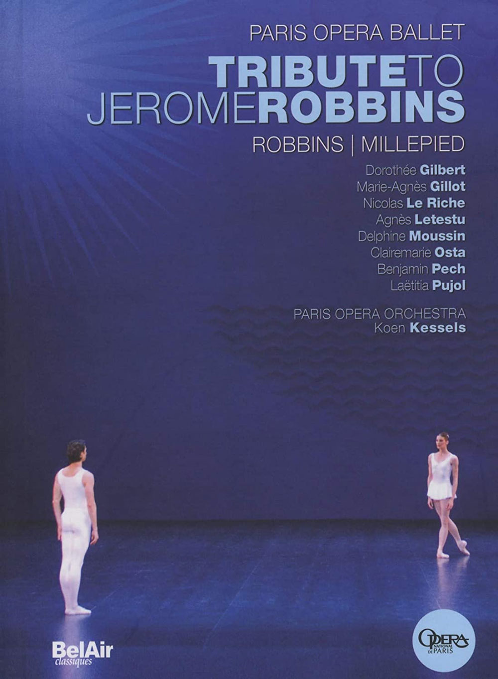 致敬杰罗姆·罗宾斯 Tribute to Jerome Robbins – Paris Opera Ballet – 2010《BDMV 20.5G》-蓝光演唱会资源网