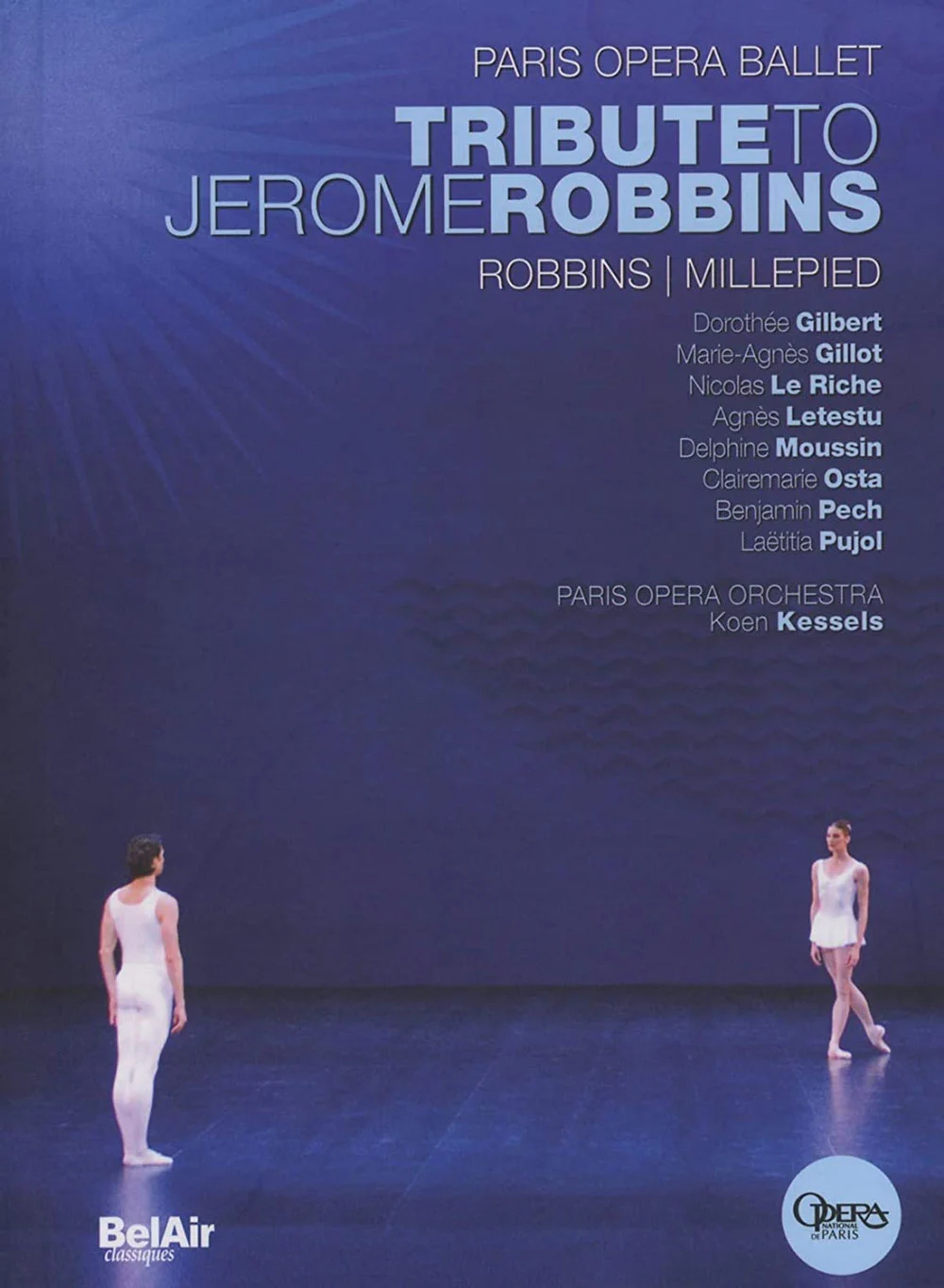 致敬杰罗姆·罗宾斯 Tribute to Jerome Robbins – Paris Opera Ballet – 2010《BDMV 20.5G》-蓝光演唱会资源网