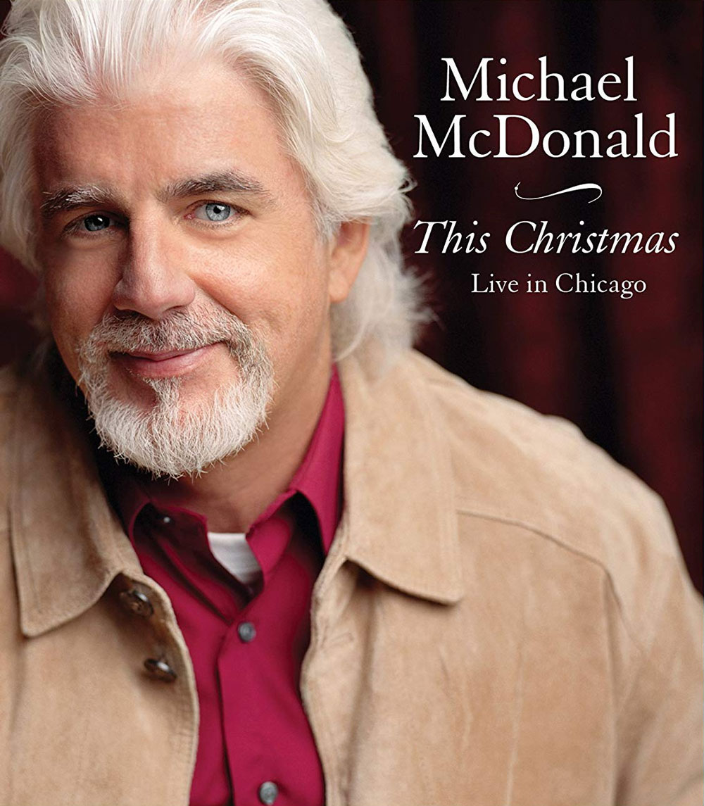 Michael McDonald – This Christmas Live in Chicago 2010《BDMV 19.5G》-蓝光演唱会资源网