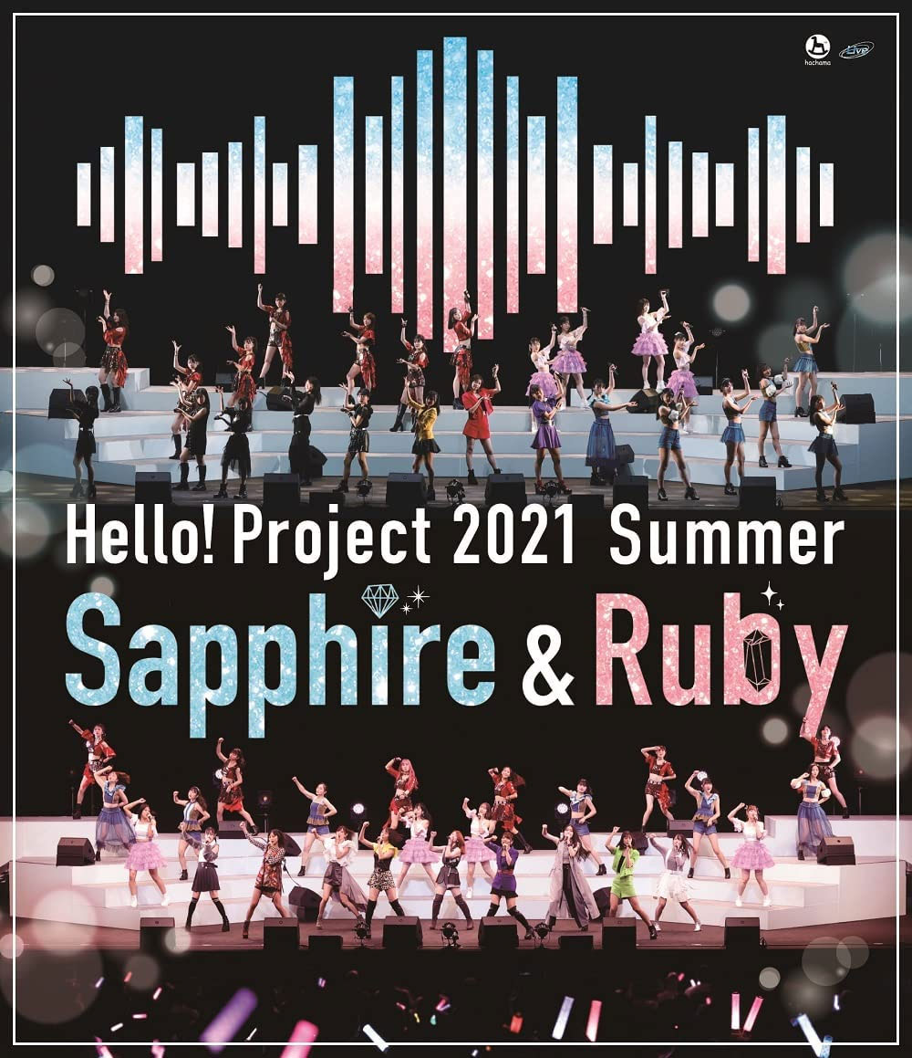 Hello! Project 2021 Summer Sapphire & Ruby 2021《BDISO 2BD 44GB》-蓝光演唱会资源网