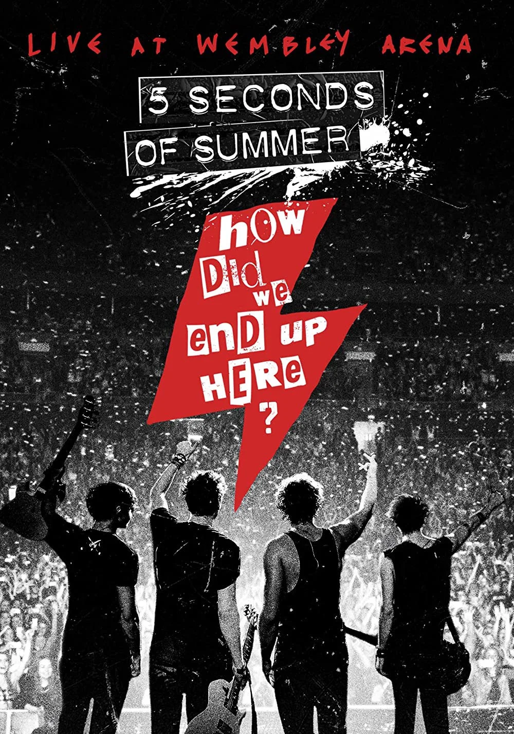 五秒盛夏 Five Seconds of Summer: How Did We End Up Here? Live at Wembley Arena 2015《BDMV 42GB》-蓝光演唱会资源网
