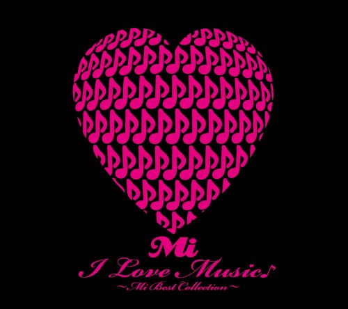 Mi – I Love Music ~Mi Best Collection~ 付属DVD 2008 [DVD ISO 4.11GB]-蓝光演唱会资源网
