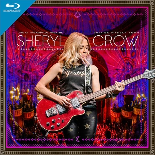 图片[8]-雪儿·克罗 国会剧院现场音乐会 Sheryl Crow – Live At The Capitol Theater 2018《ISO 20.60GB》-蓝光演唱会资源网