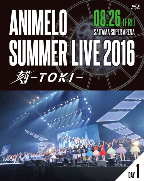 夏日漫音祭 Animelo Summer Live 2016 -TOKI《MKV 69.9G》-蓝光演唱会资源网