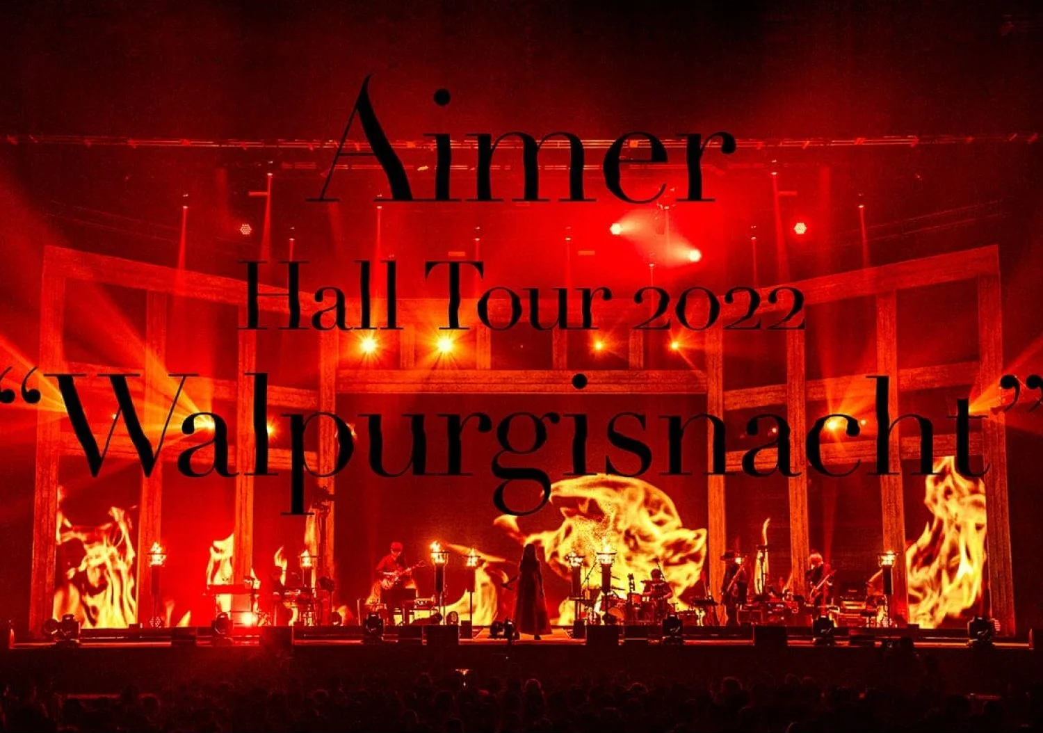 Aimer Hall Tour 2022 Walpurgisnacht Live at TOKYO GARDEN THEATER [初回生産限定盤] 2022《BDMV 22.3GB》-蓝光演唱会资源网