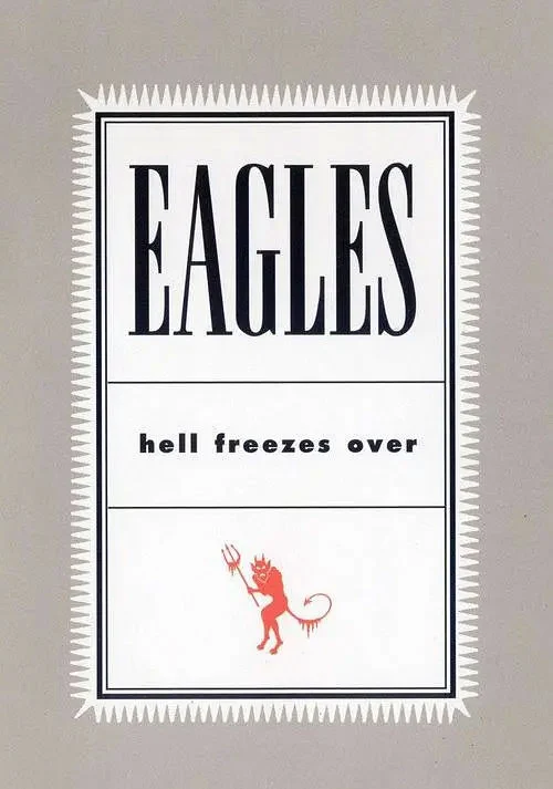 老鹰乐队 – 冰封地狱 Eagles – Hell Freezes Over1994 [DVD AUDIO ISO 3.5G]-蓝光演唱会资源网