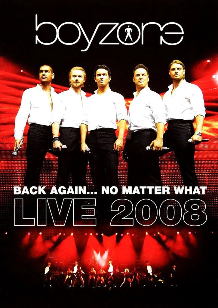 男孩地带 Boyzone – Back Again No Matter What Live 2008《BDMV 33.8G》-蓝光演唱会资源网