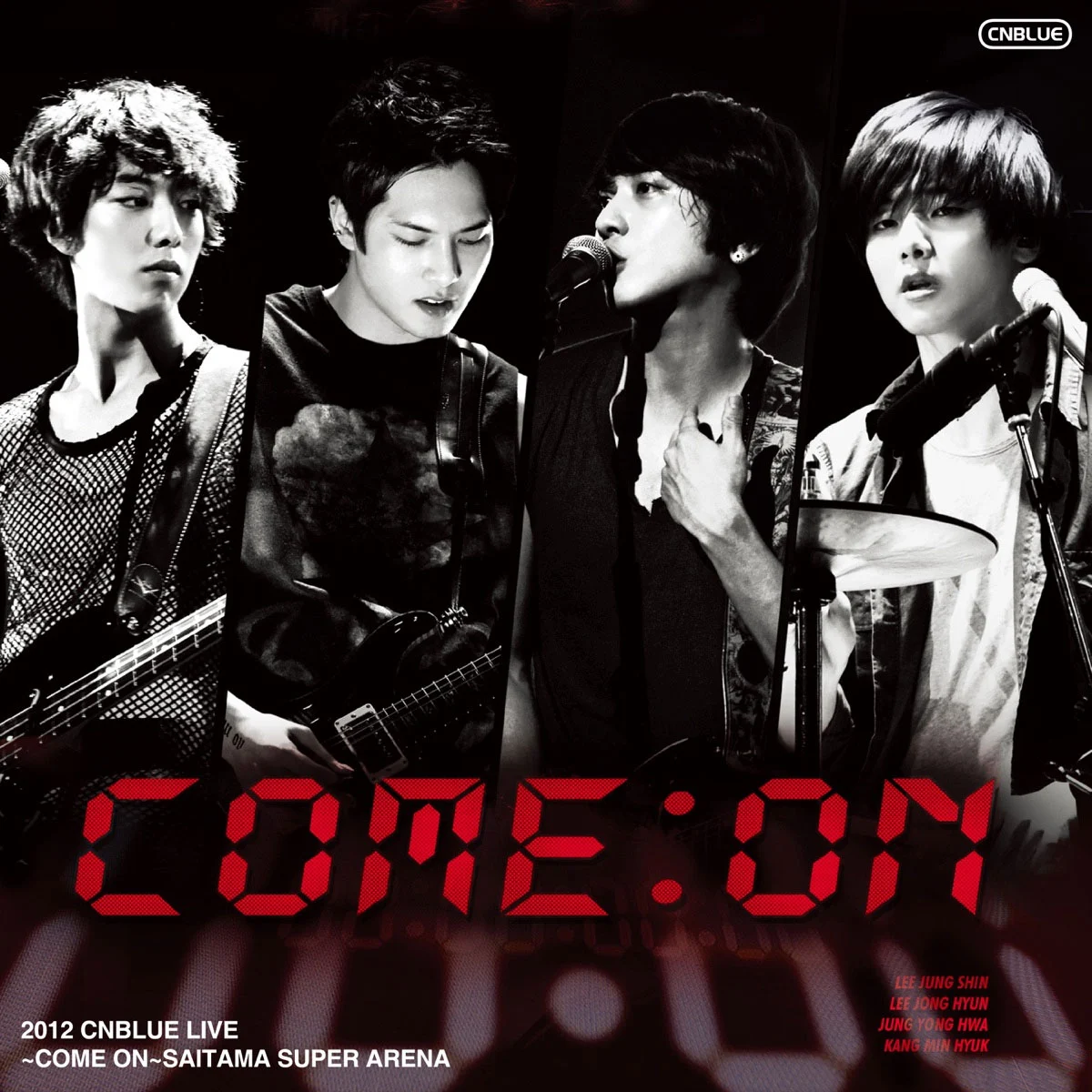 CNBLUE演唱会 CNBLUE Arena Tour 2012~COME ON!!!~@SAITAMA SUPER ARENA [BDMV 41.4GB]-蓝光演唱会资源网