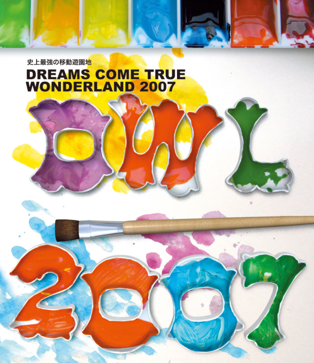 DREAMS COME TRUE – Shijou Saikyou no Idou Yuuenchi DREAMS COME TRUE WONDERLAND 2007 [2008] [BDISO 41.2GB]-蓝光演唱会资源网