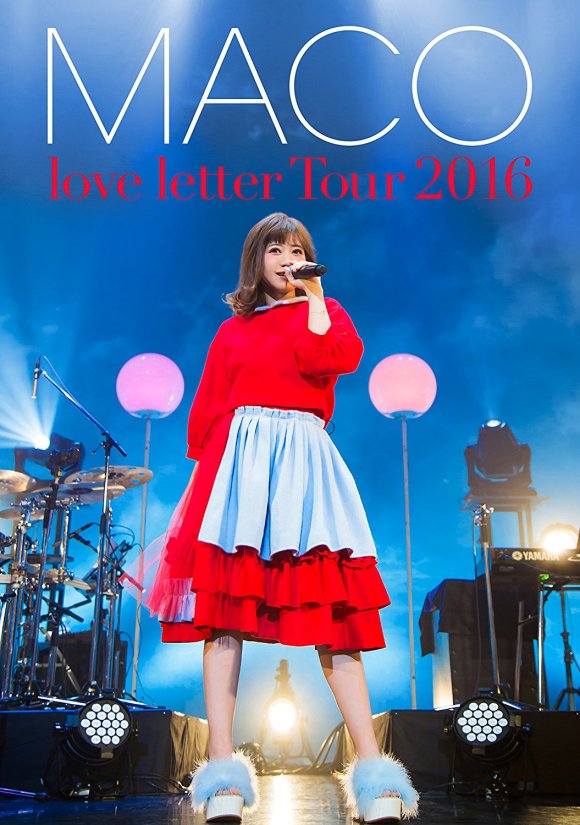 MACO love letter Tour 2016 第二次巡回演唱会《BDMV 44G》-蓝光演唱会资源网