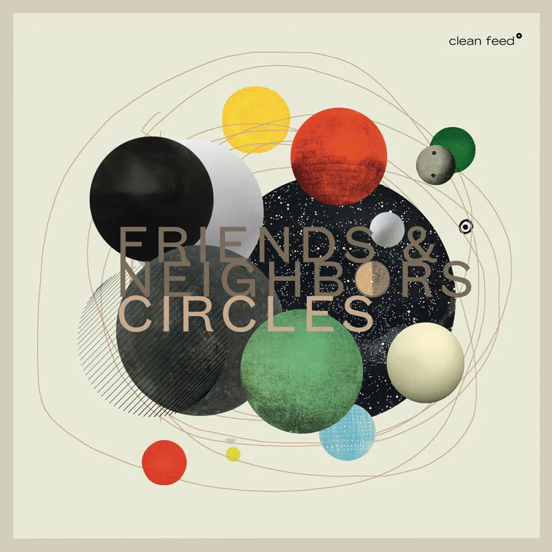 Friends and Neighbors – Circles 2024 [24Bit/48kHz] [Hi-Res Flac 503MB]-蓝光演唱会资源网
