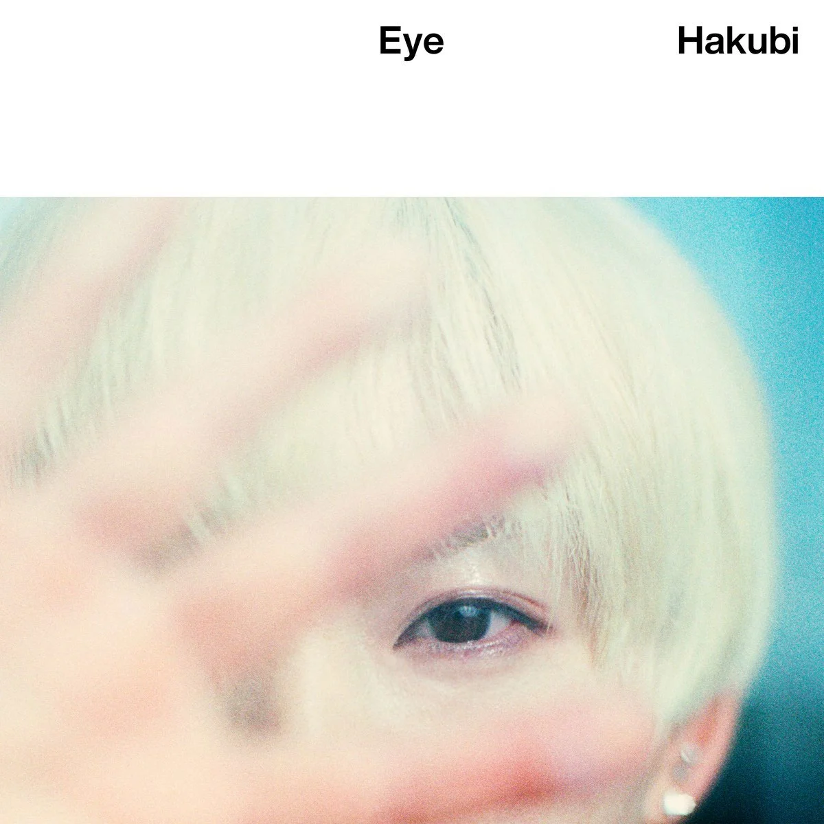 Hakubi – Eye 付属DVD 2023 [DVD ISO 3.87GB]-蓝光演唱会资源网