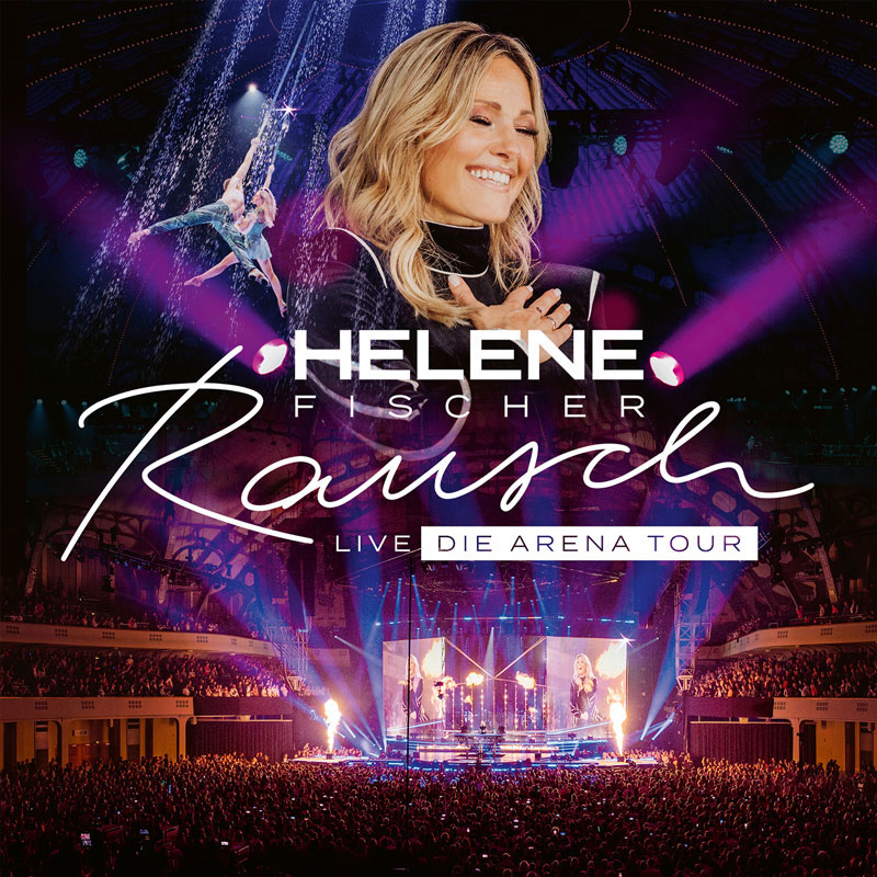海伦·菲舍尔 Helene Fischer – Rausch Live (Die Arena Tour) 2024 [HDTV MKV 8.29GB]-蓝光演唱会资源网