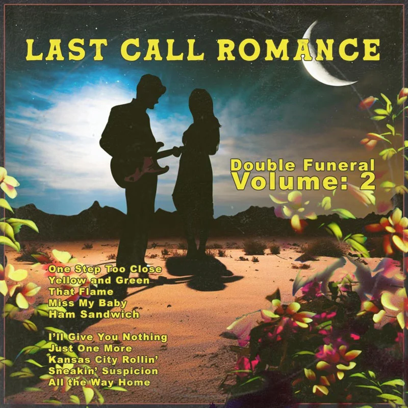 Last Call Romance – Double Funeral, Vol. 2 2024 [24Bit/48kHz] [Hi-Res Flac 503MB]-蓝光演唱会资源网