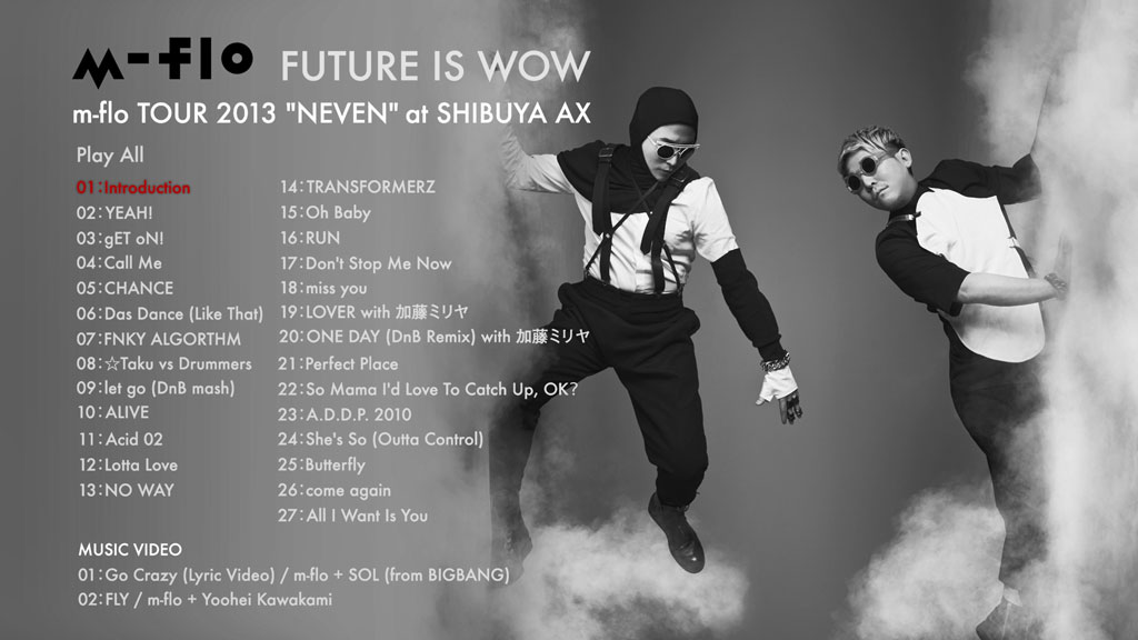 图片[2]-m-flo – FUTURE IS WOW 2014 CD+BD《BDMV 37.6GB》-蓝光演唱会资源网