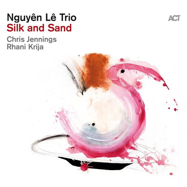 阮黎 Nguyên Lê – Silk and Sand 2023 [24Bit/88.2kHz] [Hi-Res Flac 932MB]-蓝光演唱会资源网