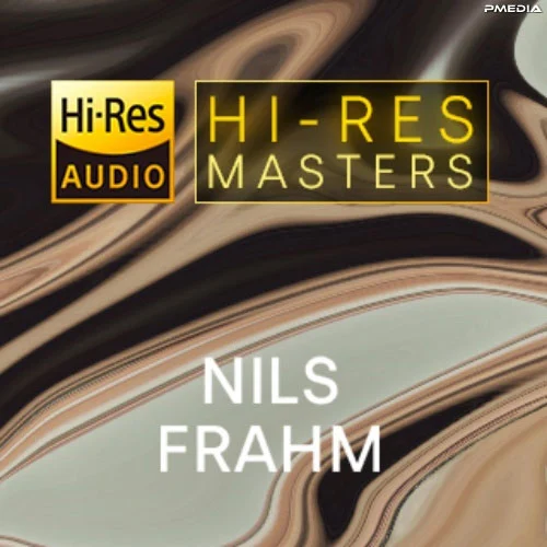 尼尔斯·弗拉姆 Nils Frahm – Hi-Res Masters [24Bit/96Hz] [Hi-Res Flac 3.93GB]-蓝光演唱会资源网