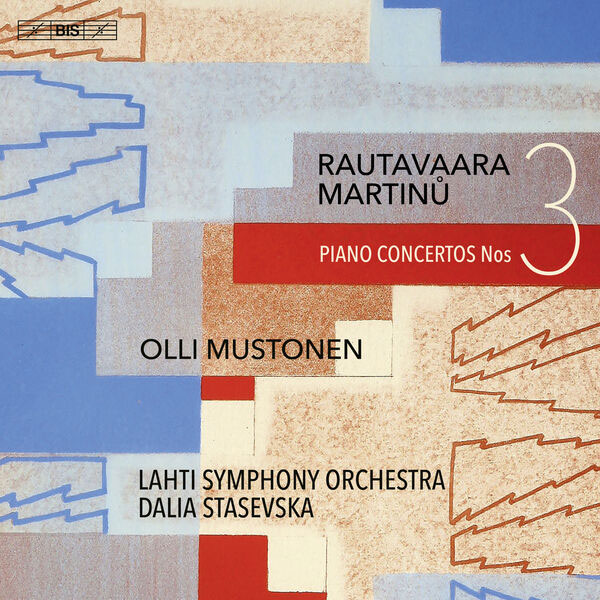 奥利·穆斯托宁 Olli Mustonen – Rautavaara & Martinů Piano Concertos No. 3 (2023) [24Bit/96kHz] [Hi-Res Flac 934MB]-蓝光演唱会资源网