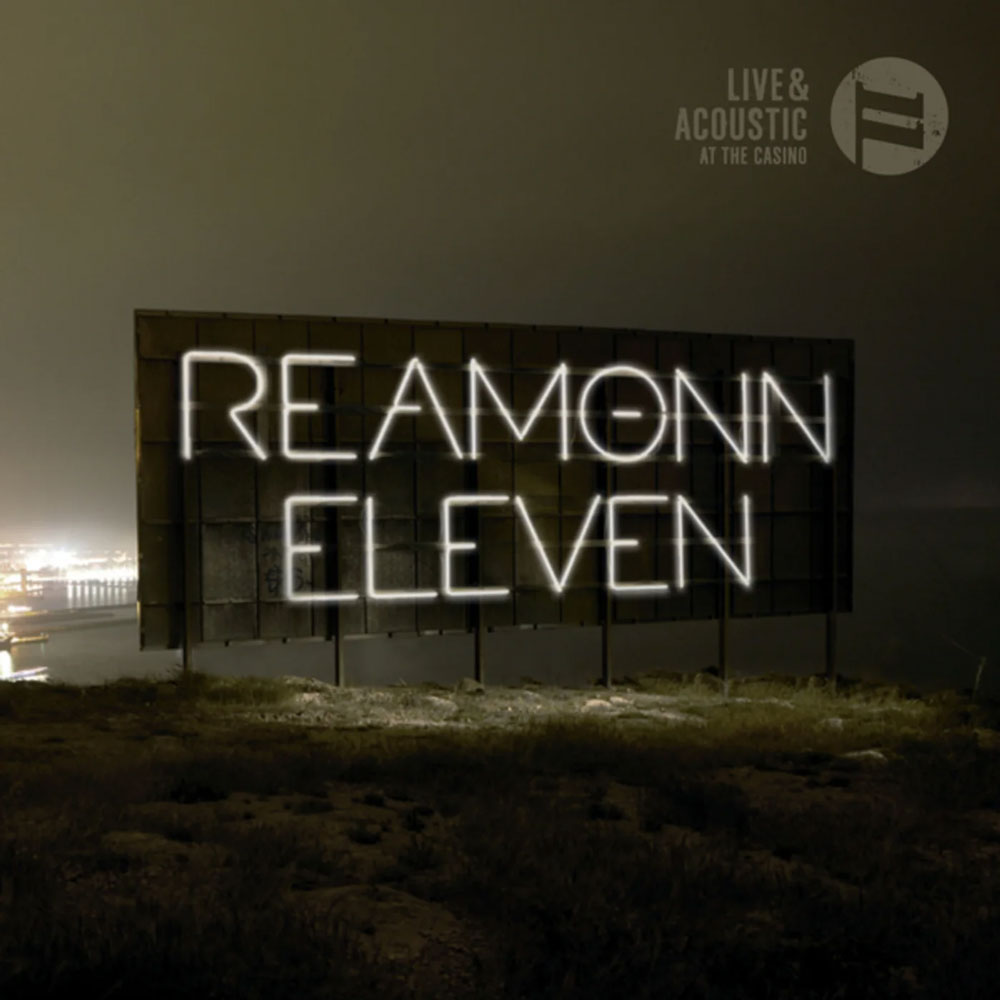 Reamonn – Eleven – Live & Acoustic at the Casino 2010《BDMV 19.7G》-蓝光演唱会资源网