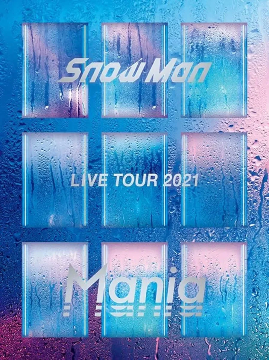 Snow Man – Snow Man LIVE TOUR 2021 Mania [2022] [Remux MP4 21.6GB]-蓝光演唱会资源网
