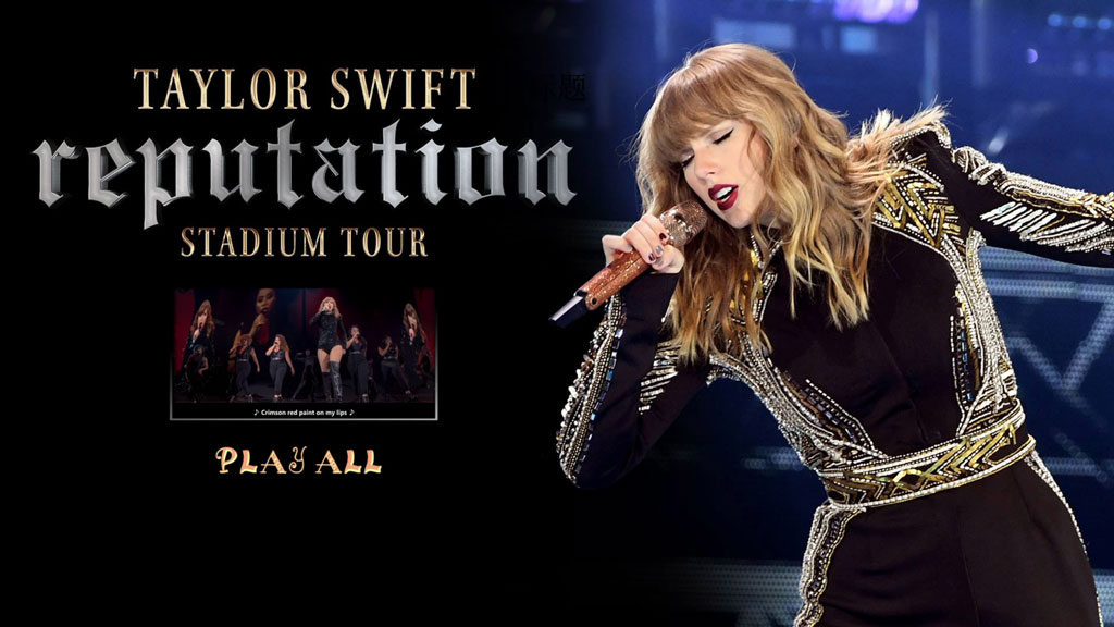 泰勒.斯威夫特 举世盛名 Taylor Swift Reputation 巡回演唱会《BDMV 14.2G》-蓝光演唱会资源网