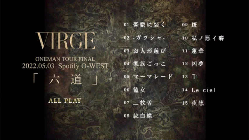图片[2]-Virge – ONE MAN TOUR FINAL「Rokudou」2022.05.03 Spotify O-WEST 2022 [DVD ISO 3.9GB]-蓝光演唱会资源网