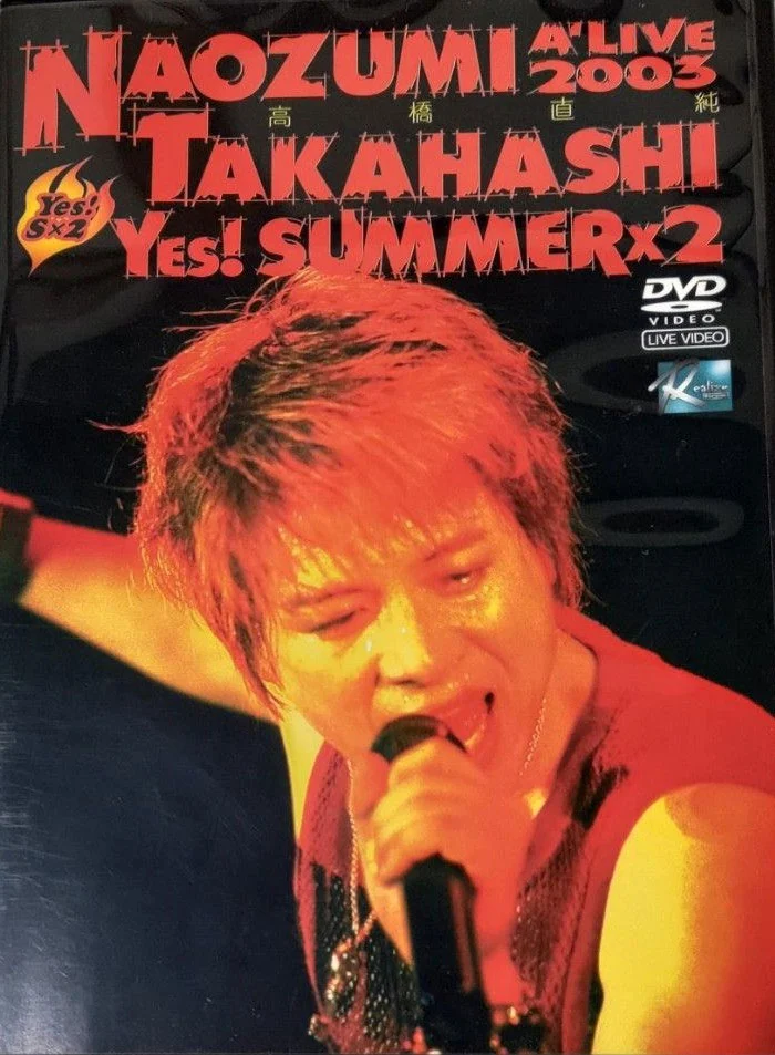 高橋直純 Naozumi Takahashi – A\’LIVE 2003 \”Yes! SUMMERx2\” [2004.03.03] [2DVD ISO 8.22GB]-蓝光演唱会资源网