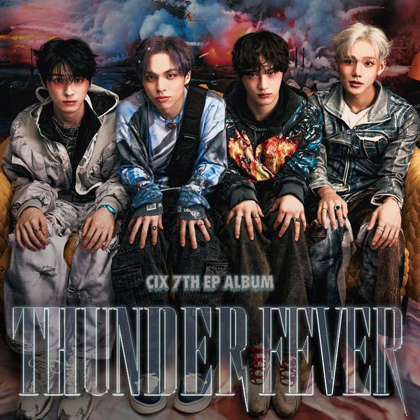 씨아이엑스 CIX – THUNDER FEVER 2025 [24Bit/96kHz] [Hi-Res Flac 350MB]-蓝光演唱会资源网