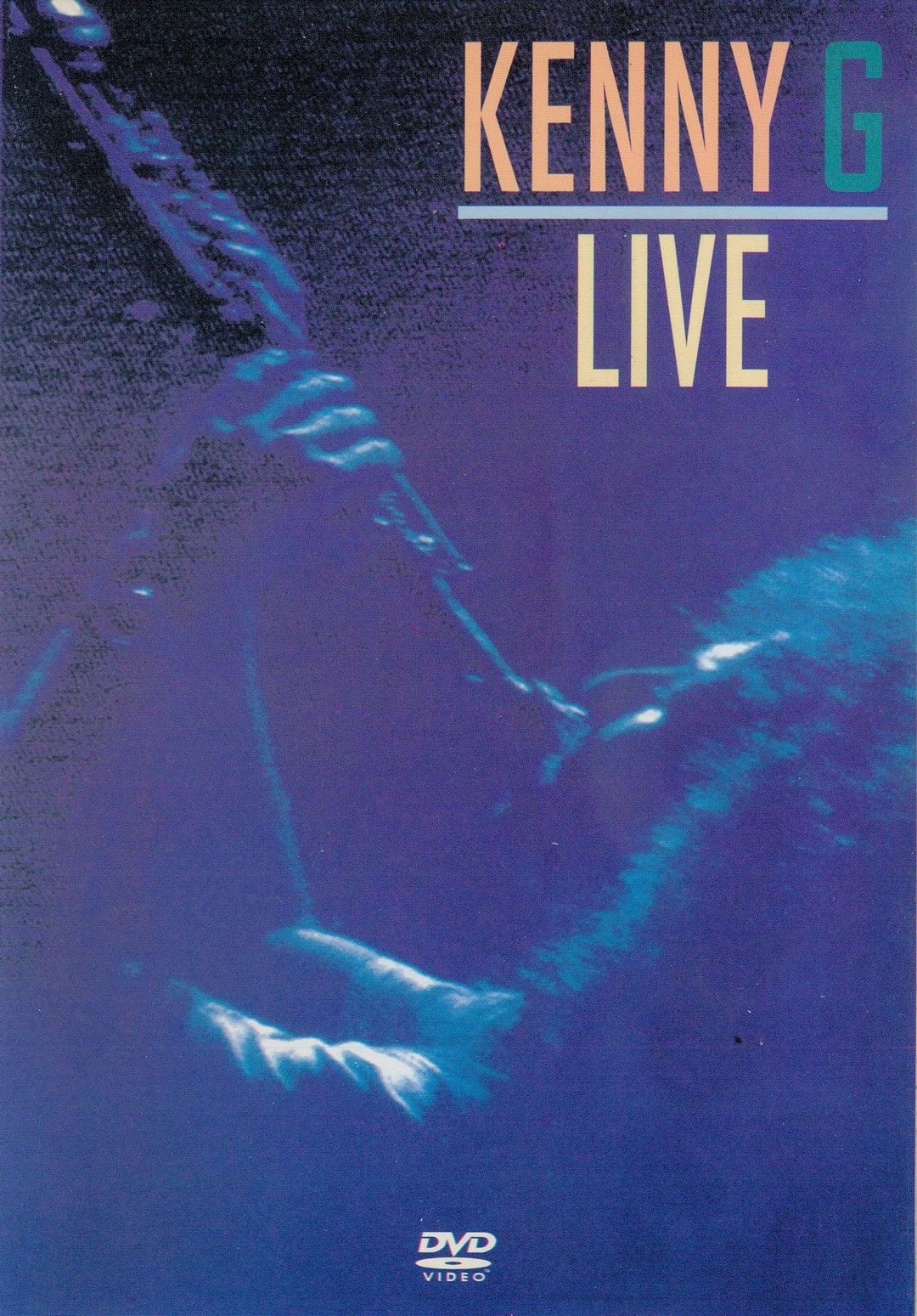 Kenny G Live 1989 [ARISTA版] [DVD ISO 6.06GB]-蓝光演唱会资源网