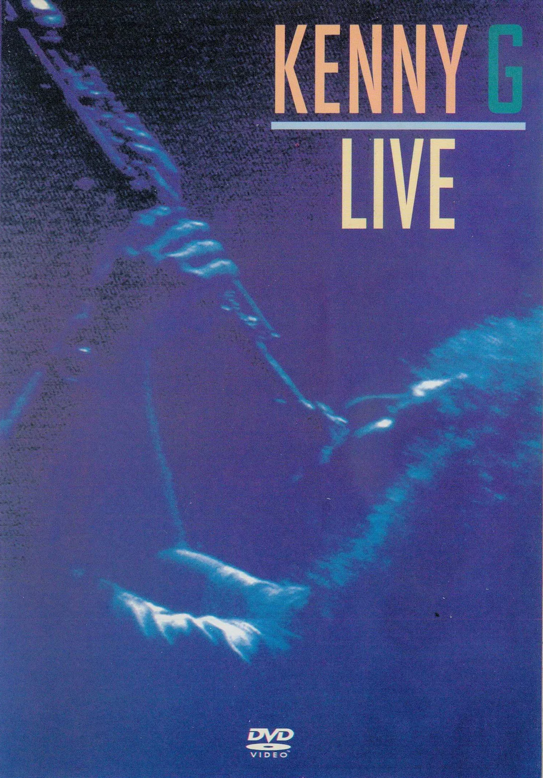 Kenny G Live 1989 [ARISTA版] [DVD ISO 6.06GB]-蓝光演唱会资源网