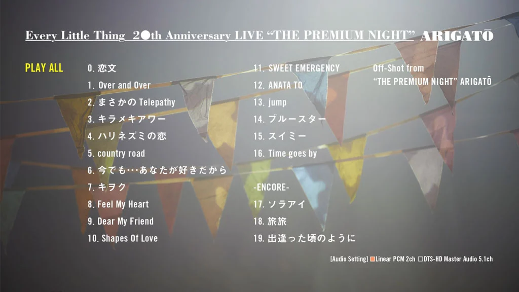 图片[2]-Every Little Thing – 20th Anniversary LIVE ~THE PREMIUM NIGHT~ ARIGATO 2017 [BDISO 33.7GB]-蓝光演唱会资源网