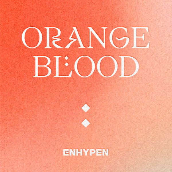 엔하이픈エンハPEN – ORANGE BLOOD 2023 [24Bit/44.1kHz] [Hi-Res Flac 248MB]-蓝光演唱会资源网