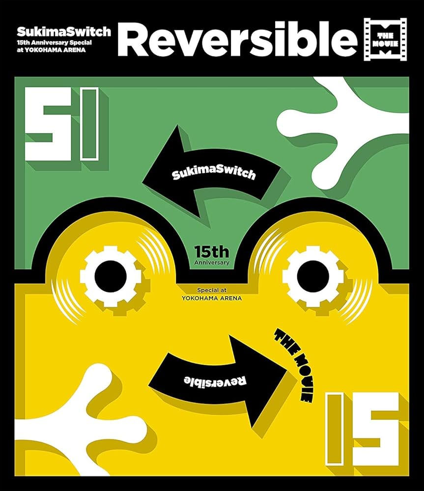 スキマスイッチ Sukima Switch – 15th Anniversary Special at YOKOHAMA ARENA ～Reversible～ THE MOVIE 2019 [BDMV 42.2GB]-蓝光演唱会资源网