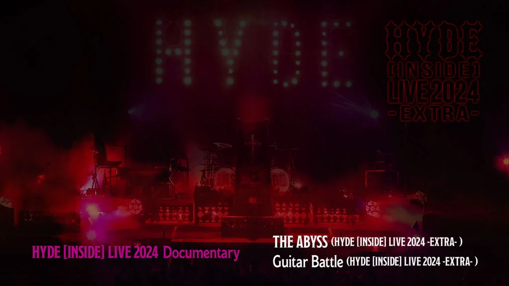 图片[3]-HYDE – HYDE [INSIDE] LIVE 2024 -EXTRA- 2025 [BDISO 53.4GB]-蓝光演唱会资源网