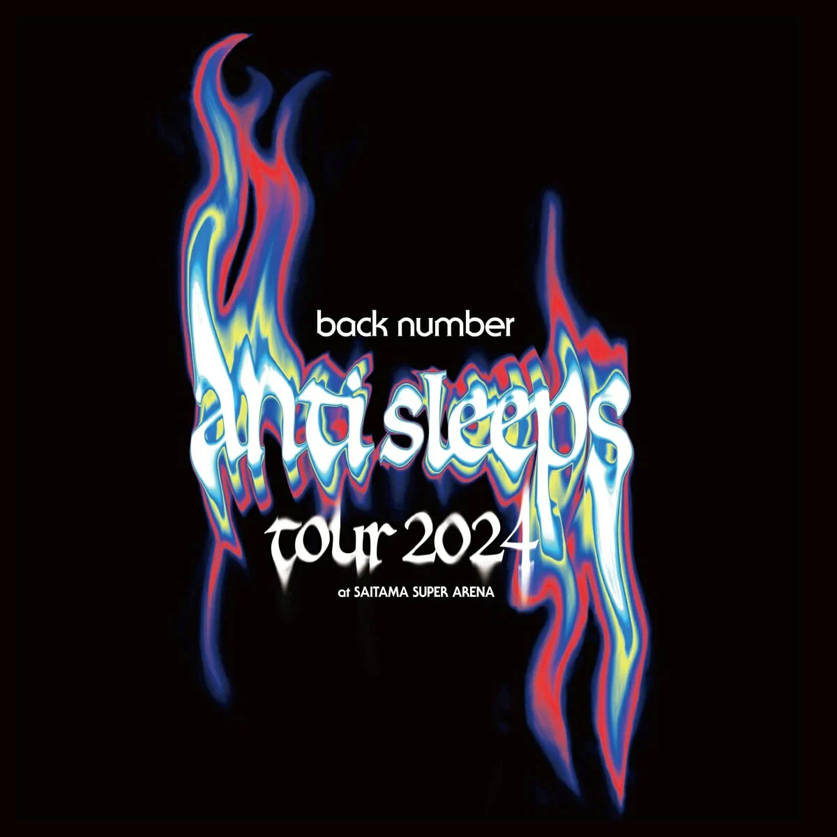 バックナンバー back number – back number anti sleeps tour 2024 at SAITAMA SUPER ARENA 2025 [BDMV 2BD 60.3GB]-蓝光演唱会资源网
