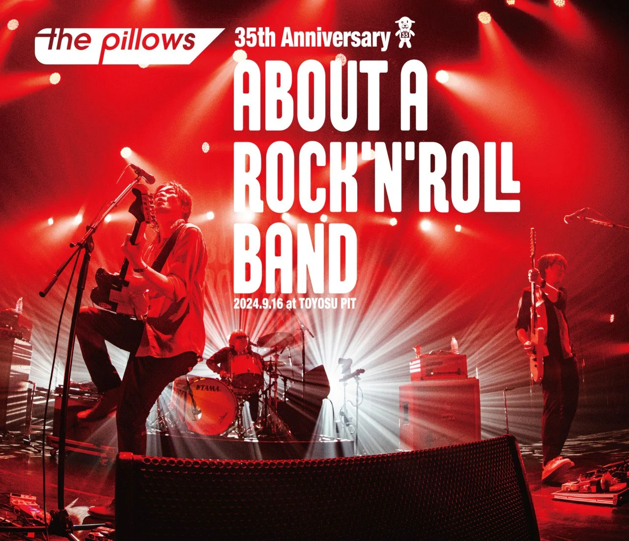 the pillows – The Pillows 35th Anniversary About A Rock\’N\’ROLL BAND 2024.9.16 at TOYOSU PIT 2025 [BDISO 21.9GB]-蓝光演唱会资源网