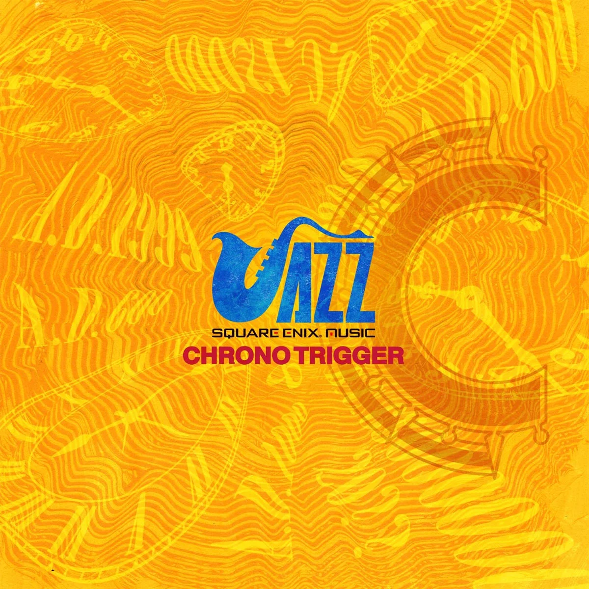 [Hi-Res专辑] SQUARE ENIX JAZZ -CHRONO TRIGGER- 珍藏版 [2022] [24Bit/48kHz FLAC 1.1GB]-蓝光演唱会资源网
