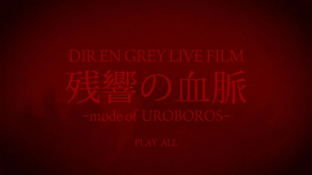 图片[2]-DIR EN GREY – DIR EN GREY LIVE FILM Zankyo No Ketsumyaku ~mode of Withering to death. & UROBOROS~ 2025 [BDMV 2BD 44.5GB]-蓝光演唱会资源网